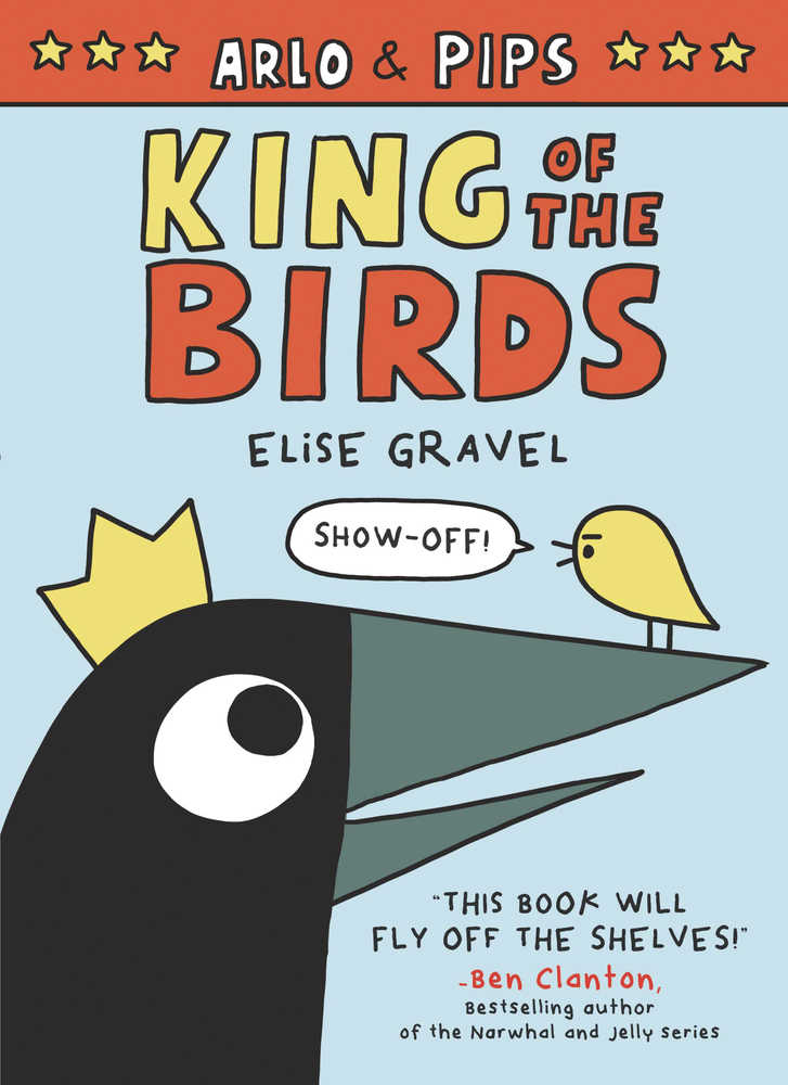 Arlo & Pips Year Graphic Novel Volume 01 King Of Birds 