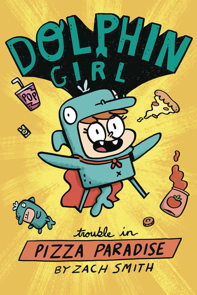 Dolphin Girl Ya Hardcover Graphic Novel Volume 01 Trouble In Pizza Paradise 