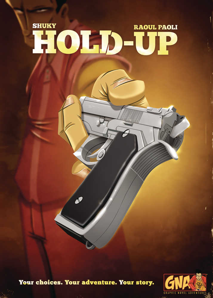 Hold Up Graphic Novel Adventure Hardcover