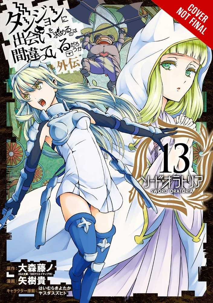 Is Wrong Pick Up Girls Dungeon Sword Oratoria Graphic Novel Volume 13 