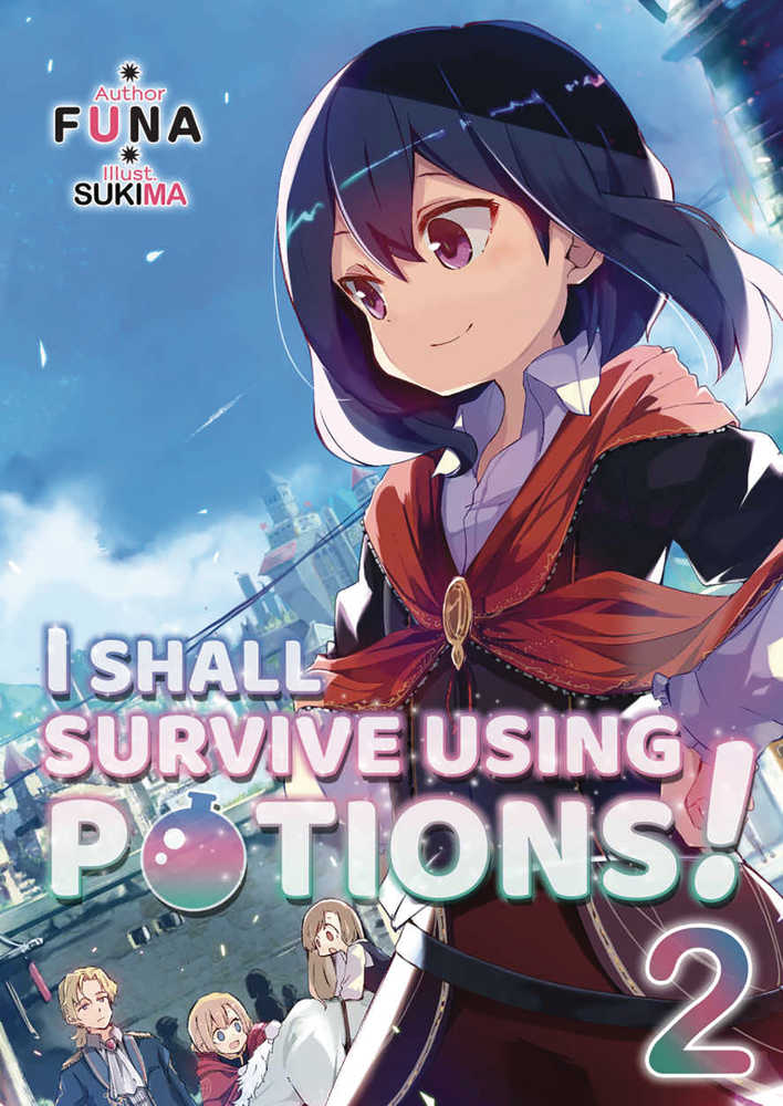 I Shall Survive Using Potions Light Novel Softcover Volume 02 