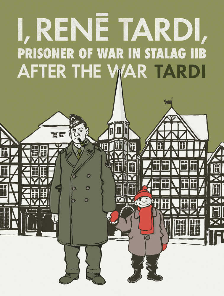 I Rene Tardi Prisoner Of War In Stalag Iib Hardcover Volume 03 