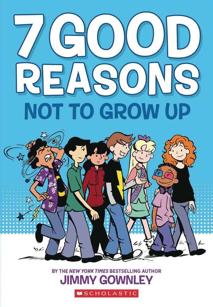 7 Good Reasons Not To Grow Up Hardcover Graphic Novel 