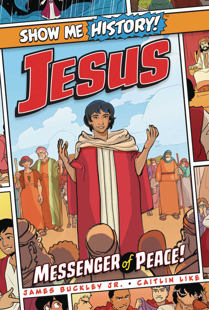 Show Me History Graphic Novel Jesus Messenger Of Peace 