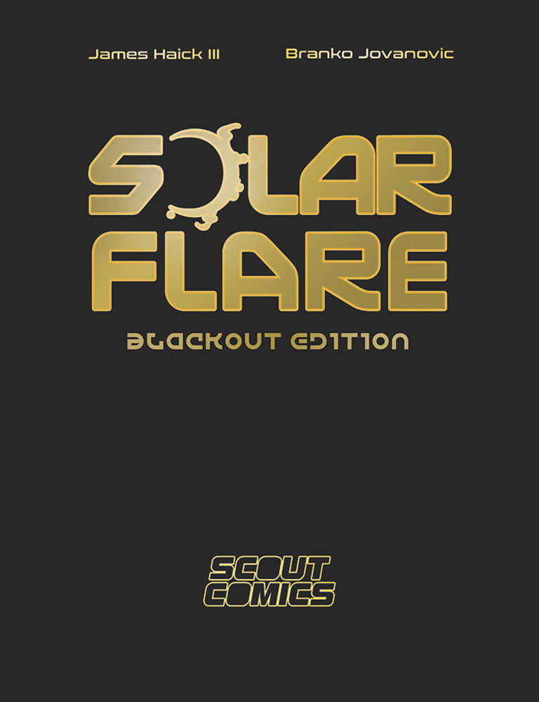 Solar Flare Blackout Edition