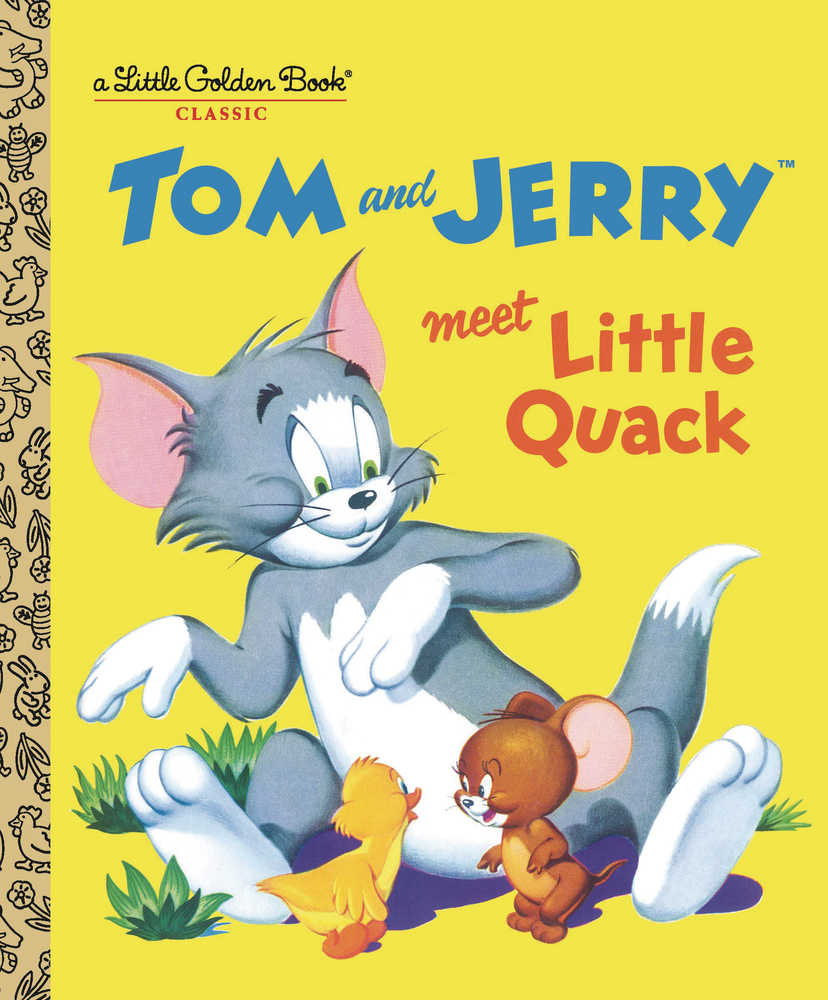Tom & Jerry Meet Little Quack Little Golden Book 