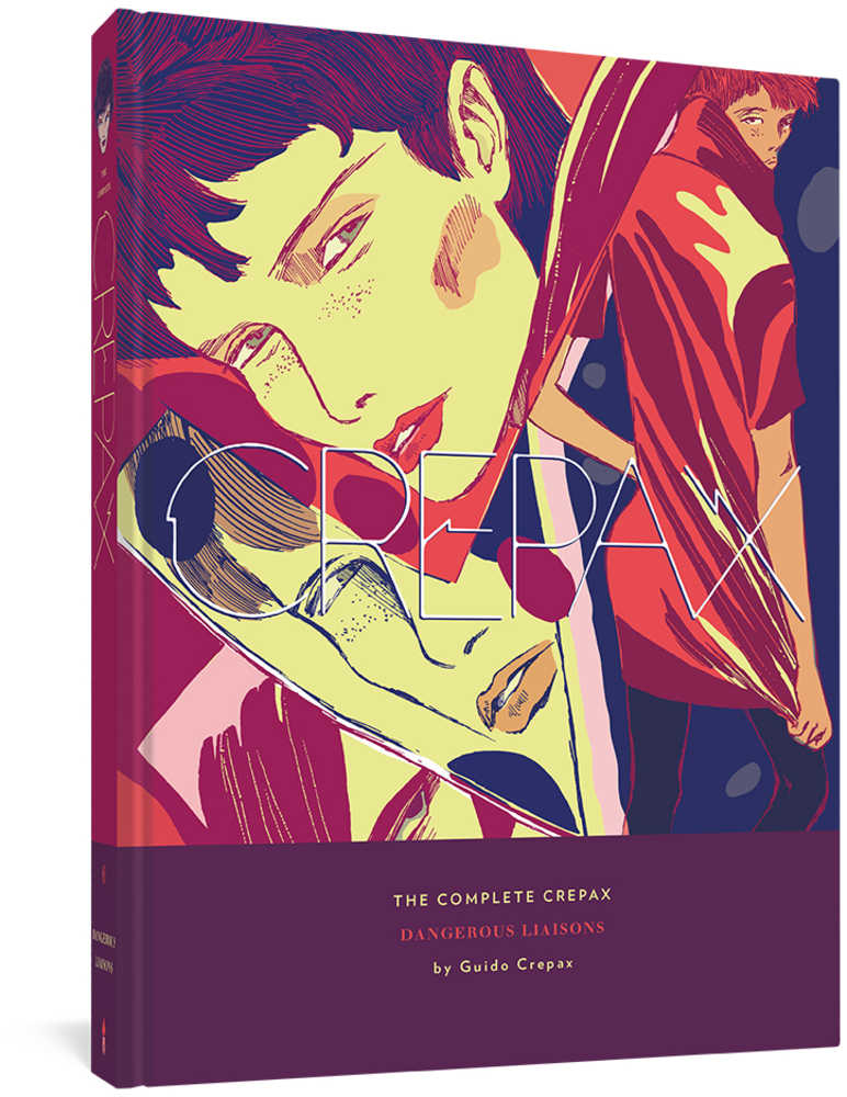 Complete Crepax Hardcover Volume 06 Dangerous Liaisons (Mature) 