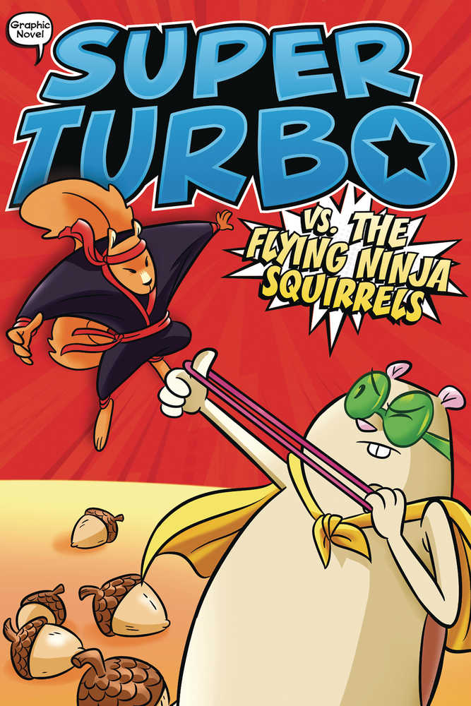 Super Turbo Graphic Novel Volume 02 vs Flying Ninja Squirrels 