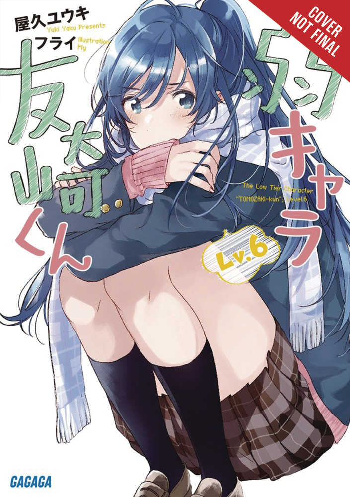 Bottom Tier Character Tomozaki Light Novel Softcover Volume 06 