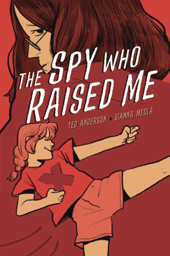 Spy Who Raised Me Graphic Novel 