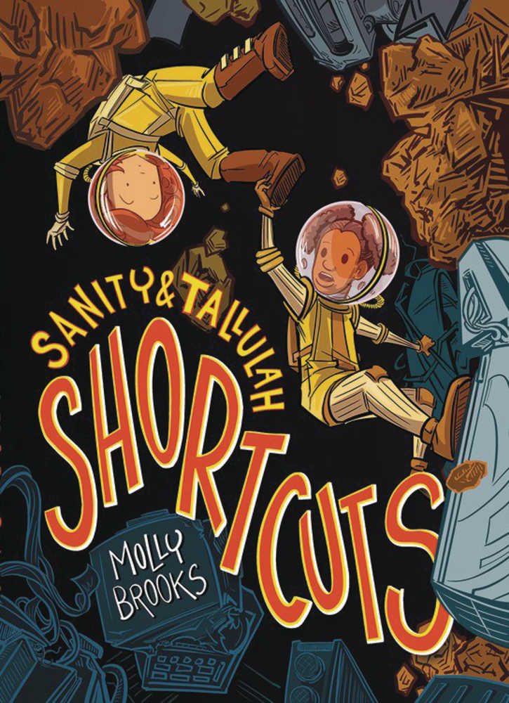 Sanity & Tallulah Hardcover Graphic Novel Volume 03 Shortcuts 