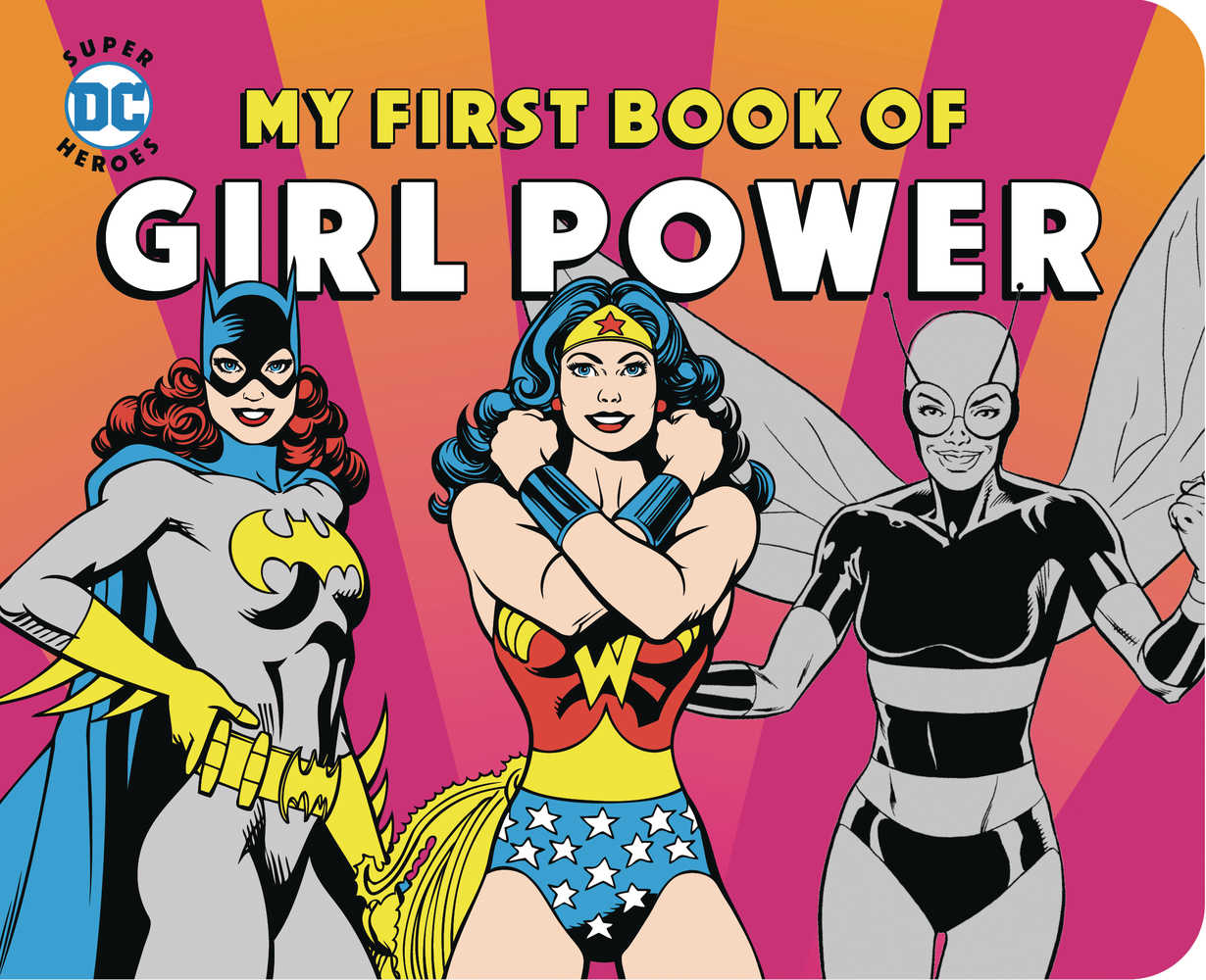 DC Super Heroes My First Book Of Girl Power Board Book 