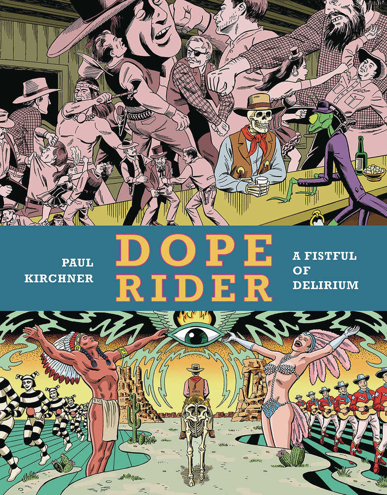 Dope Rider A Fistful Of Delirium Graphic Novel (Mature) 