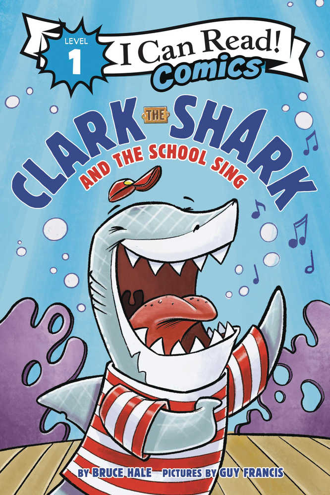 I Can Read Comics Level 1 Hardcover Graphic Novel Clark Shark & School Sing (C