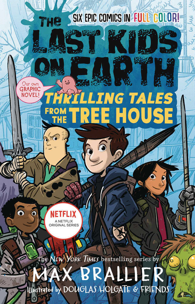 Last Kids On Earth Graphic Novel Volume 01 Thrilling Tales From Tree House