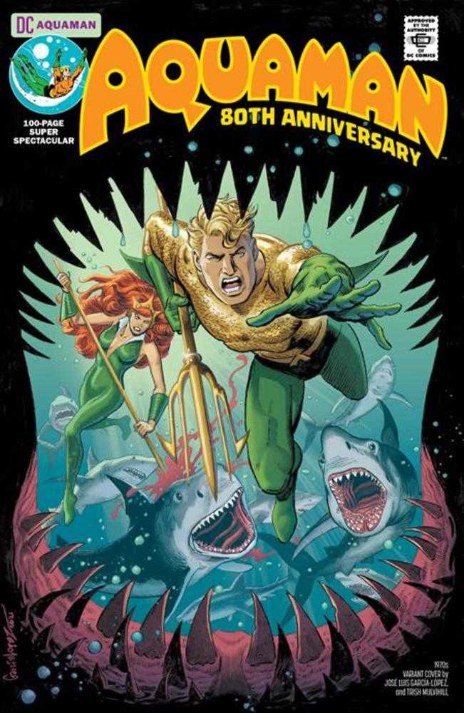 Aquaman 80 Th Anniversary 100 Page Super Spectacular #1 (One Shot) Cover E Jose Luis Garcia Lopez 1970 S Variant